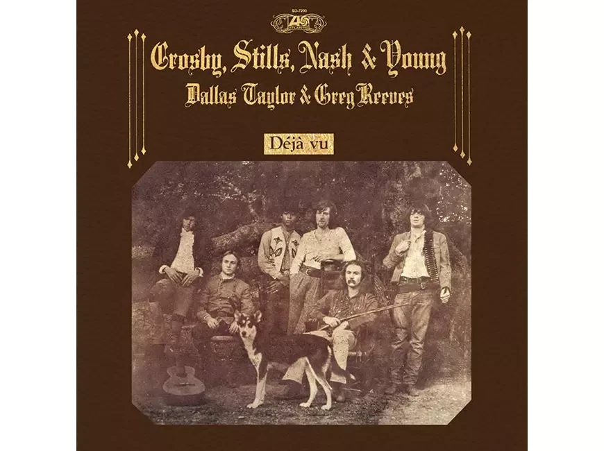 7. Crosby, Stills, Nash & Young «Deja Vu»