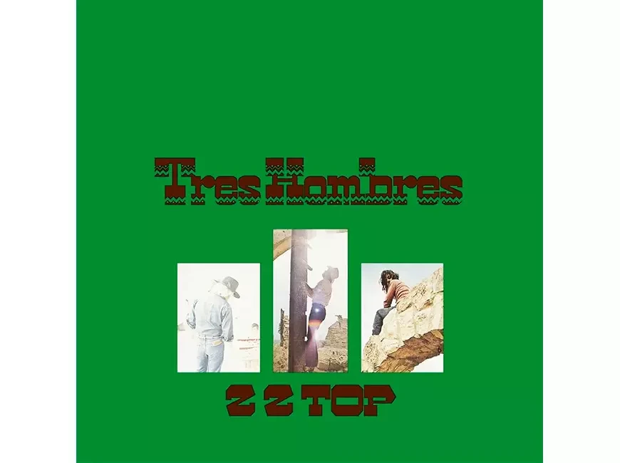 Альбом группы ZZ Top «Tres Hombres» 1973 года